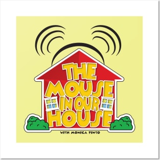 The Mouse In Our House Podcast Posters and Art